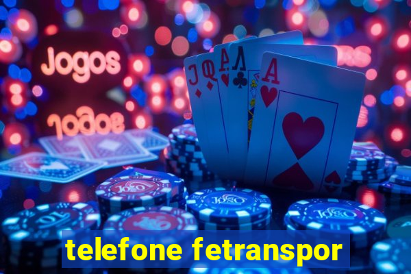 telefone fetranspor